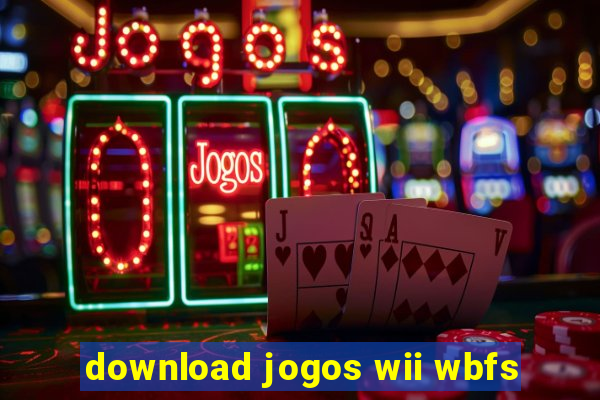 download jogos wii wbfs